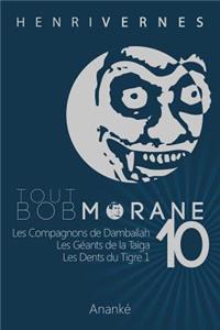 Tout Bob Morane/10