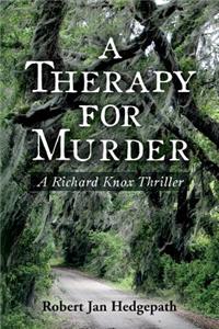 A Therapy for Murder: A Richard Knox Thriller