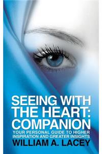 Seeing With the Heart