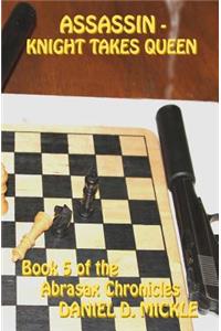 Assassin - Knight Takes Queen
