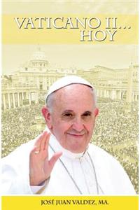 Vaticano II... HOY