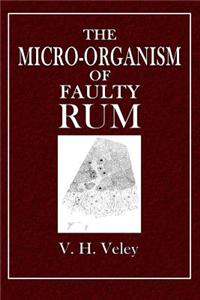The Micro-Organism of Faulty Rum