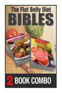 Juicing Recipes for a Flat Belly and Pressure Cooker Recipes for a Flat Belly