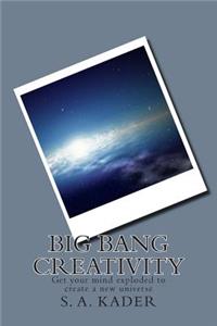 Big Bang Creativity
