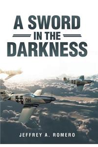 A Sword in the Darkness