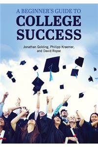 Beginner's Guide to College Success