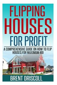 Flipping Houses for Profit