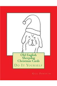Old English Sheepdog Christmas Cards