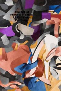 The Art of Francis Picabia