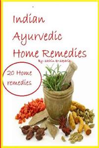 Indian Ayurvedic Home Remedies