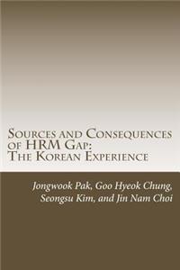 Sources and Consequences of HRM Gap