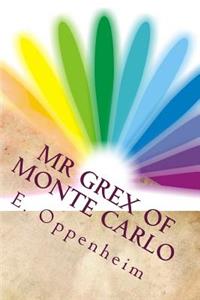 Mr Grex of Monte Carlo