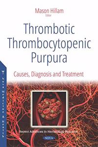 Thrombotic Thrombocytopenic Purpura