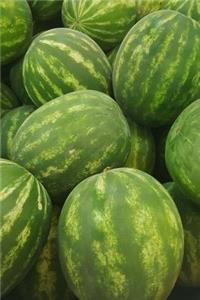 Seedless Watermelons Fruit Journal