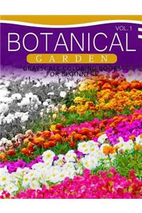 Botanical Garden GRAYSCALE Coloring Books for Beginners Volume 1