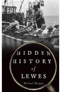 Hidden History of Lewes