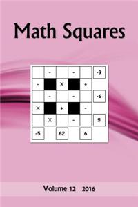 Math Squares: Volume 12 2016
