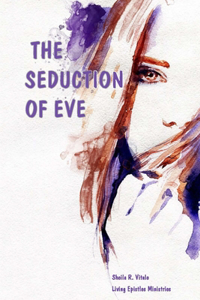 The Seduction Of Eve
