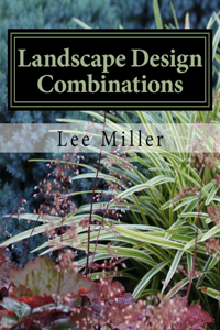 Landscape Design Combinations