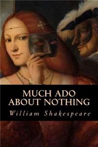 Much Ado About Nothing