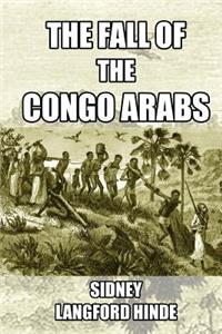 The Fall of the Congo Arabs