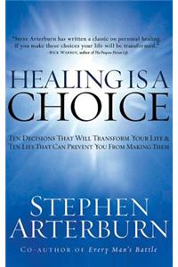 Healing Is a Choice