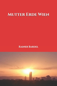 Mutter Erde Wien
