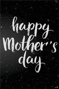 Happy Mother's Day