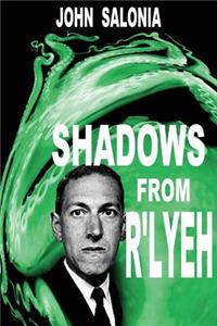 Shadows from R'lyeh