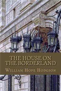 The House on the Borderland