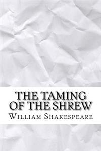The Taming of the Shrew