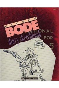 Vaughn Bode Diary Sketchbook: Book Three