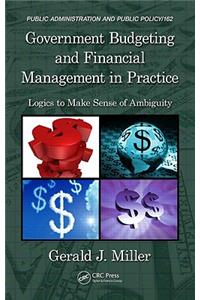 Government Budgeting and Financial Management in Practice