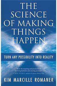 Science of Making Things Happen