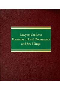 Lawyers Guide to Formulas in Deal Documents and SEC Filings