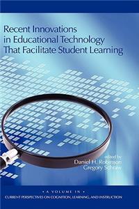 Recent Innovations in Educational Technology That Facilitate Student Learning (Hc)