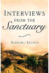 Interviews from the Sanctuary