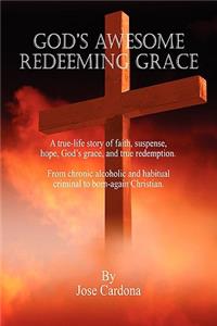 God's Awesome Redeeming Grace