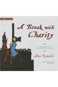 Break with Charity Lib/E