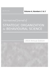 International Journal of Strategic Organization and Behavioural Science (2014 Annual Edition)