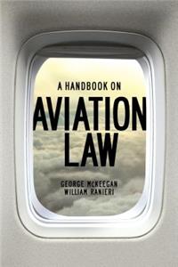 A Handbook on Aviation Law