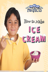 How to Make Ice Cream