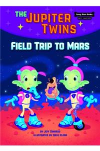 Field Trip to Mars