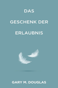 Geschenk der Erlaubnis (German)