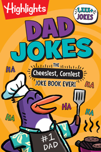 Dad Jokes: The Cheesiest, Corniest Joke Book Ever!