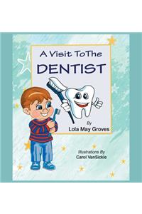 A Visit To The Dentist