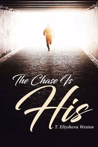 The Chase Is His