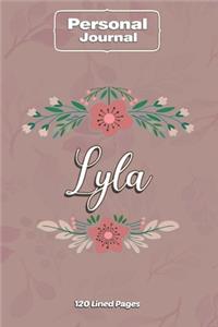 Lyla Notebook Journal Personal Diary Personalized Name 120 pages Lined (6x9 inches) (15x23cm)