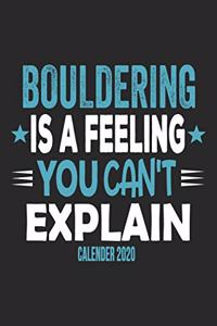 Bouldering Is A Feeling You Can't Explain Calender 2020
