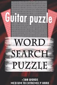 Guitar puzzle WORD SEARCH PUZZLE +300 WORDS Medium To Extremely Hard